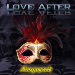 Love After : Masquerade Love After : Masquerade